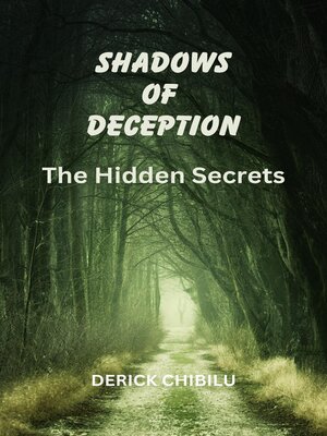 cover image of SHADOWS  OF  DECEPTION ~THE HIDDEN SECRETS~